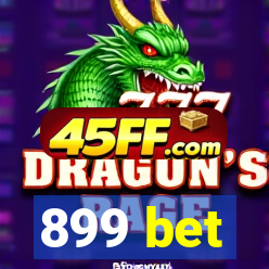 899 bet